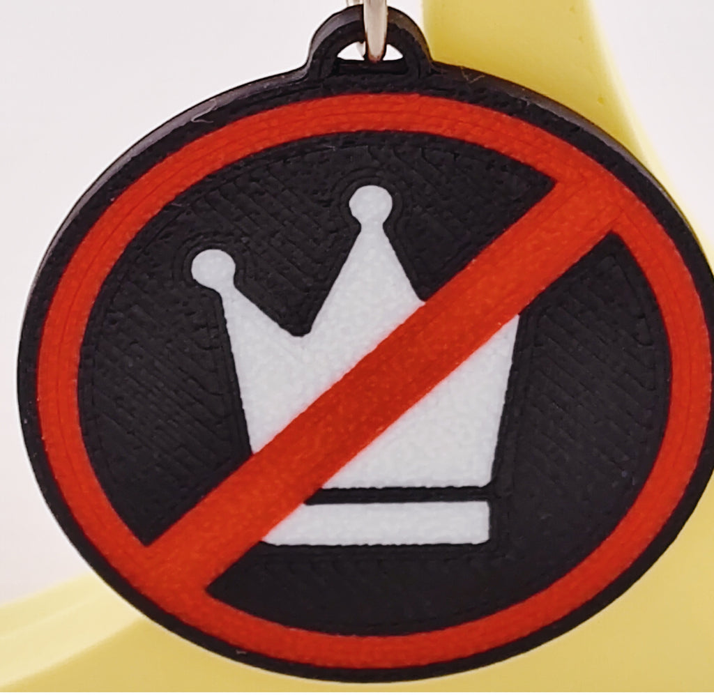 🚫👑 Anti-King, Pro-Freedom Keychain