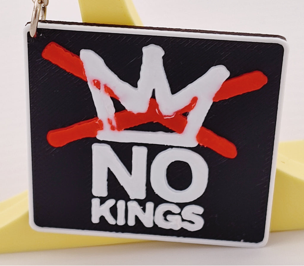🔥 NO KINGS Keychain – Democracy, But Make It Loud